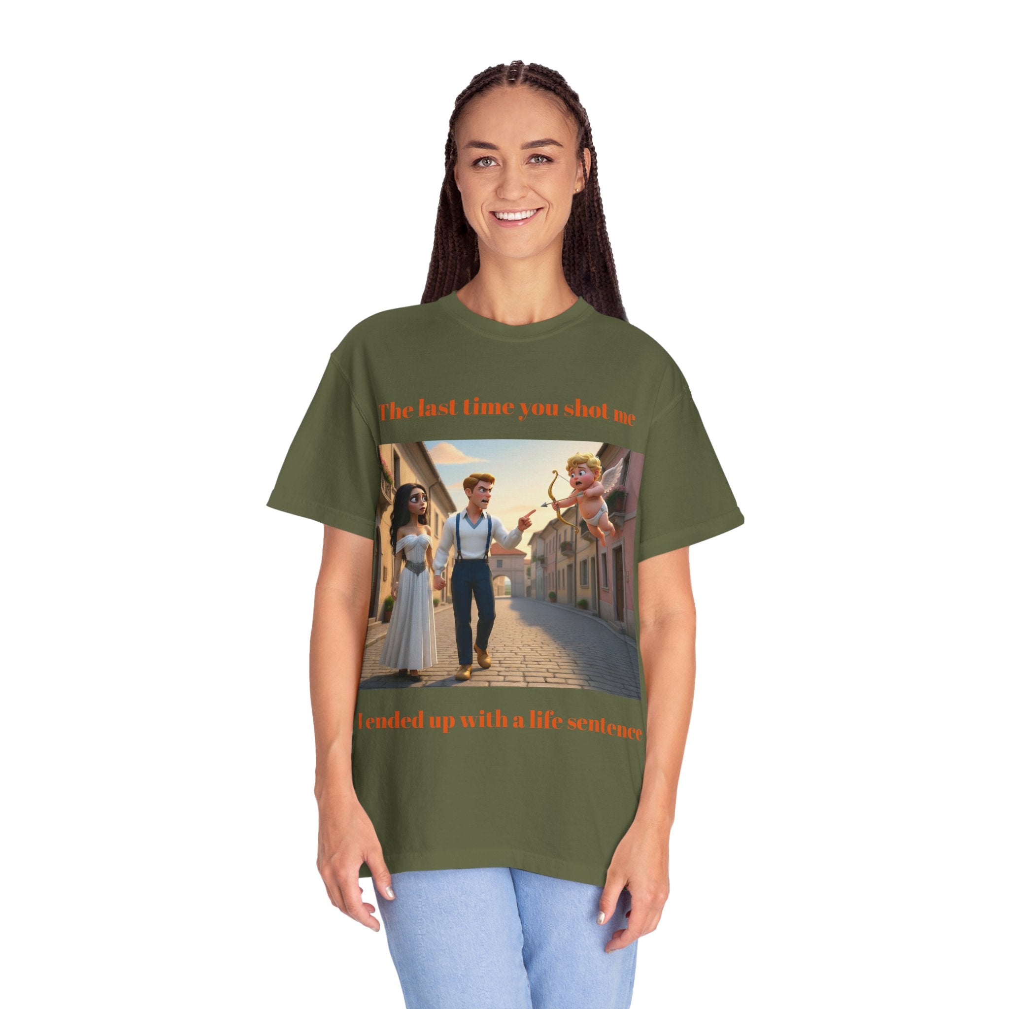 Graphic T-Shirt — "Last Time You Shot Me I Ended Up With a Life Sentence" (Cupid Funny Valentines Tee)