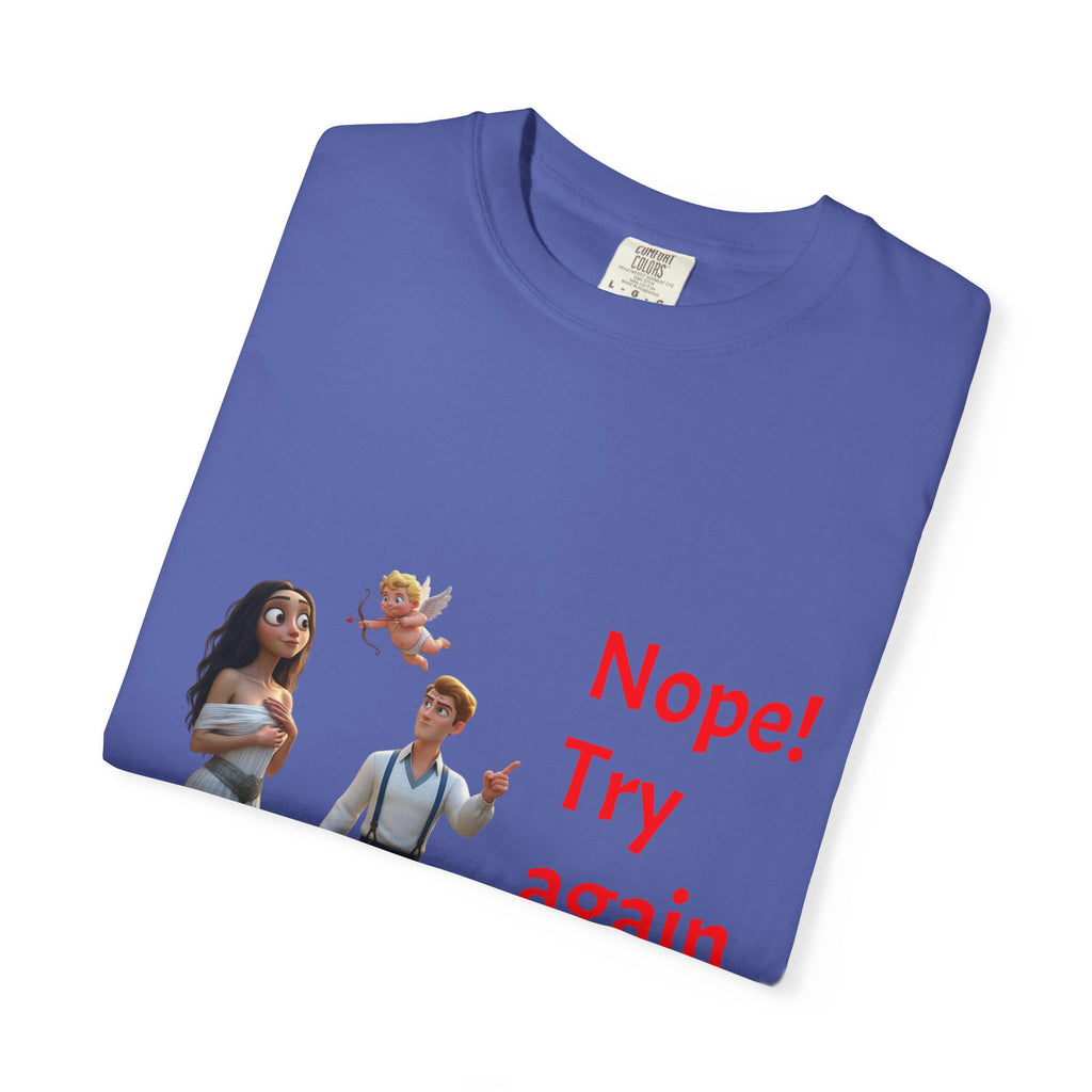 Nope! Try Again in 2026 T‑Shirt — Anti‑Valentine Cupid Humor