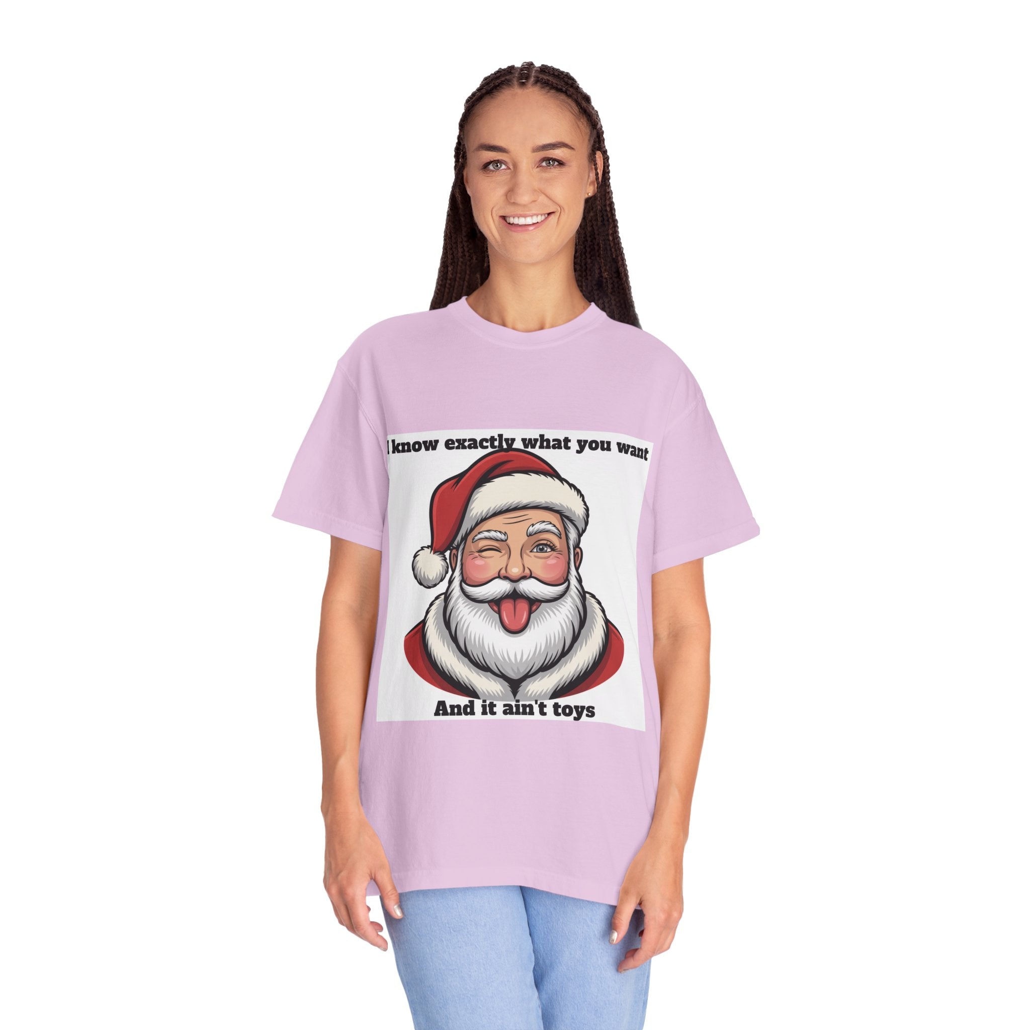 Santa Tongue-Out Christmas T-Shirt — "I know exactly what you want and it ain't toys"