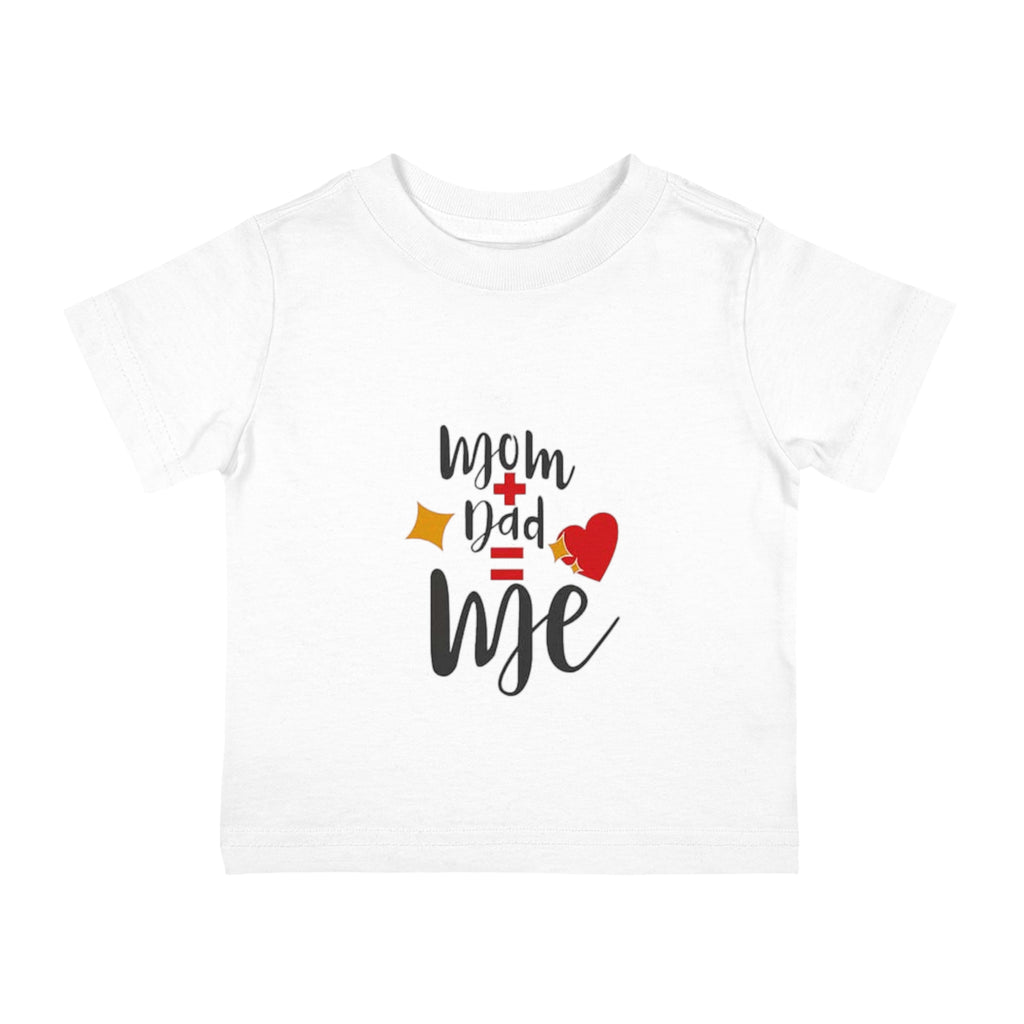 Infant Tee — “Mom + Dad = Me” Cute Baby Graphic Shirt