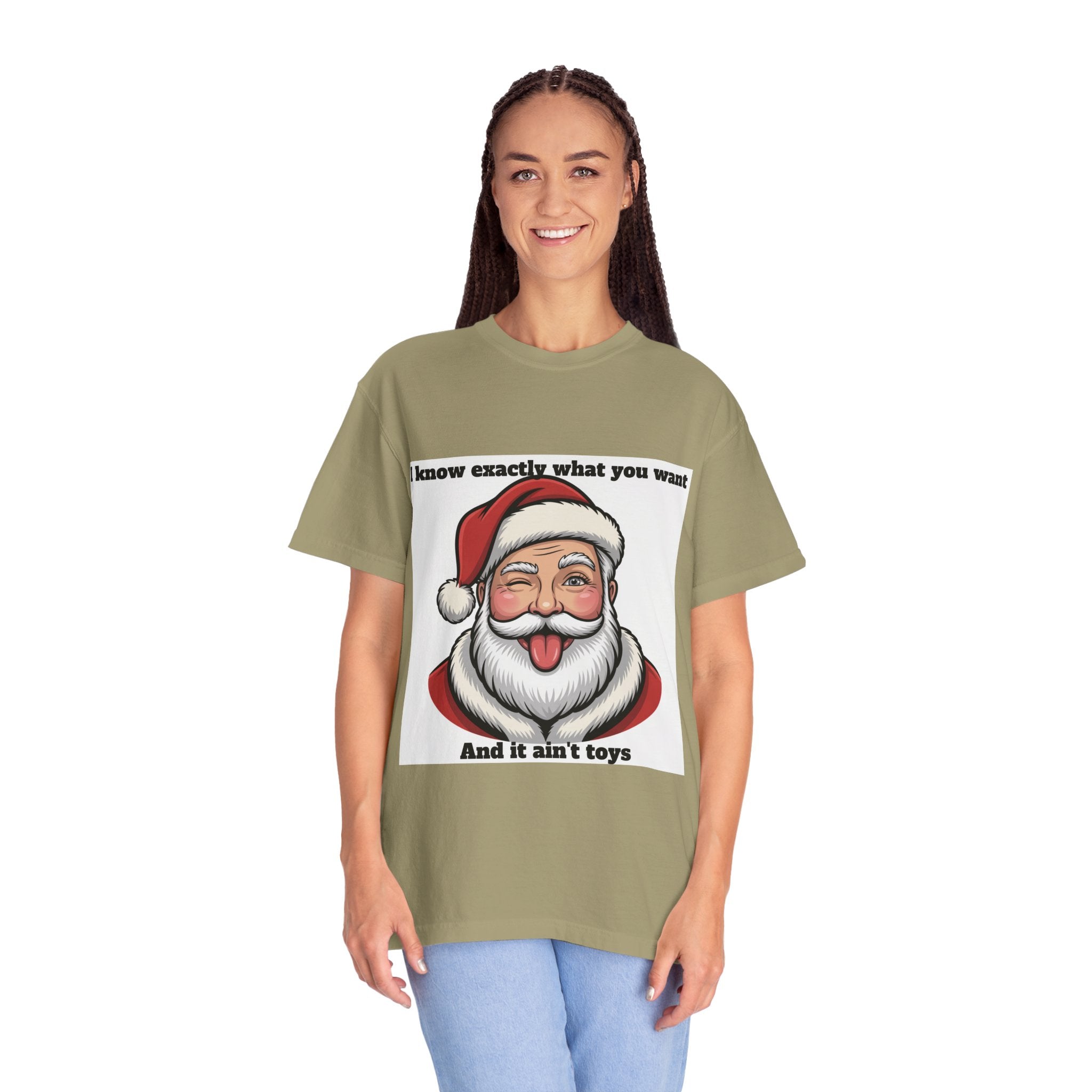Santa Tongue-Out Christmas T-Shirt — "I know exactly what you want and it ain't toys"