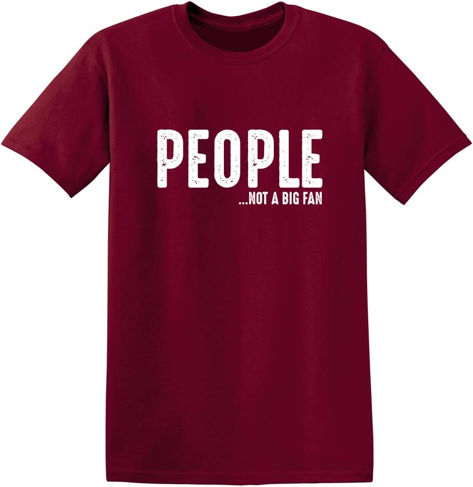 People Not A Fan About Me Graphic Novelty Sarcastic Funny T Shirt