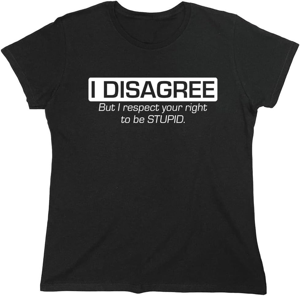 I Disagree But I Respect Your Right Humor Sarcasm Funny T Shirt