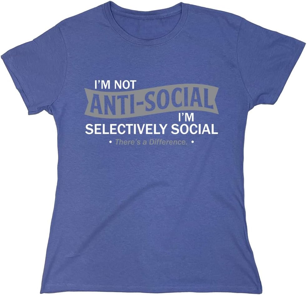 I'm Not Anti-Social I'm Selectively Social Funny Men Tee Shirt | Casual Sarcastic Humor Top | Novelty Sarcastic Funny T Shirt