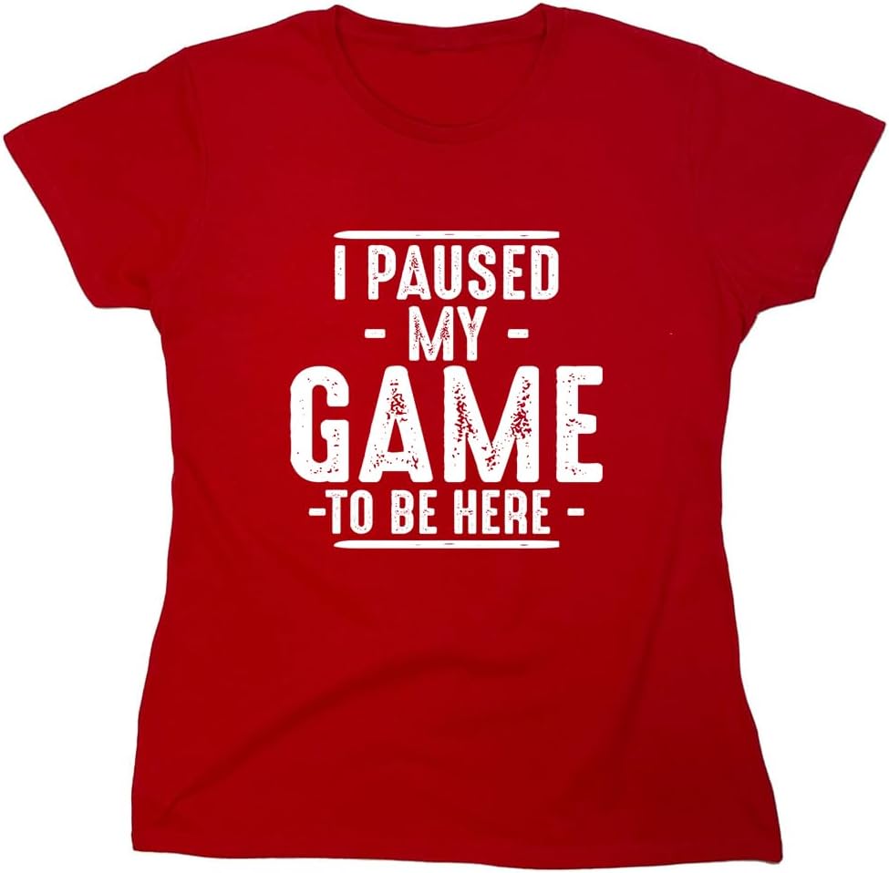 I Paused My Game to Be Here Graphic Tees Men Gaming Gamer Novelty Funny T Shirt