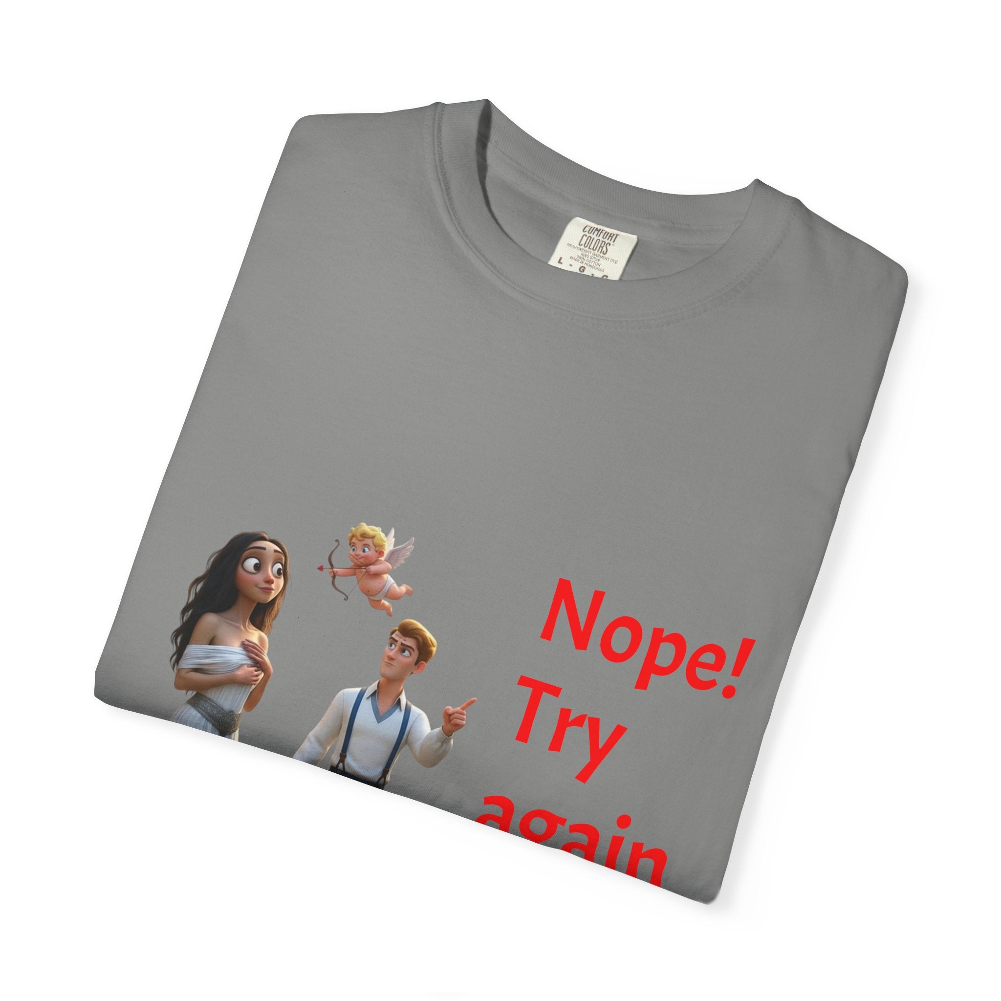 Nope! Try Again in 2026 T‑Shirt — Anti‑Valentine Cupid Humor