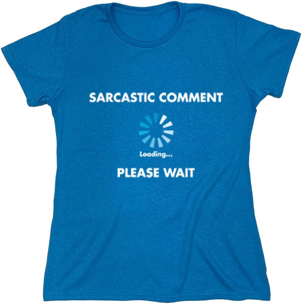 Sarcastic Comment Loading Funny Tee | Cool Funny Tshirts for Everyday Wear | Retro Vintage Shirt | Unique Graphic T Shirts