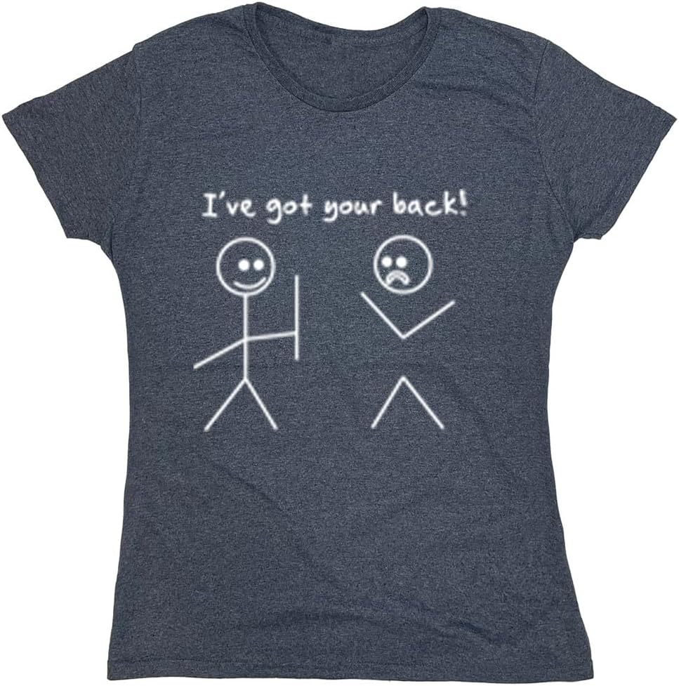 I've Got Your Back Shirt Funny Stick Figure Graphic Novelty Humor Tee for Men Women Kids Sarcastic Joke Gag Gift T-Shirt