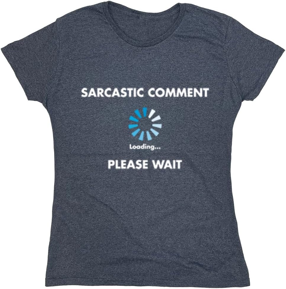Sarcastic Comment Loading Funny Tee | Cool Funny Tshirts for Everyday Wear | Retro Vintage Shirt | Unique Graphic T Shirts