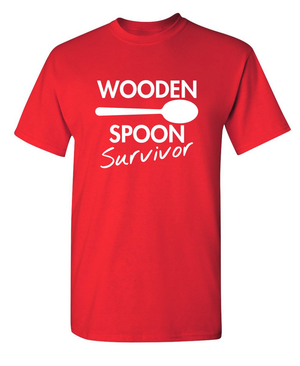 Wooden Spoon Survivor Funny Humor Tee | Mens T-Shirts Casual Style | Bold Mens Graphic Novelty Sarcastic T-Shirts