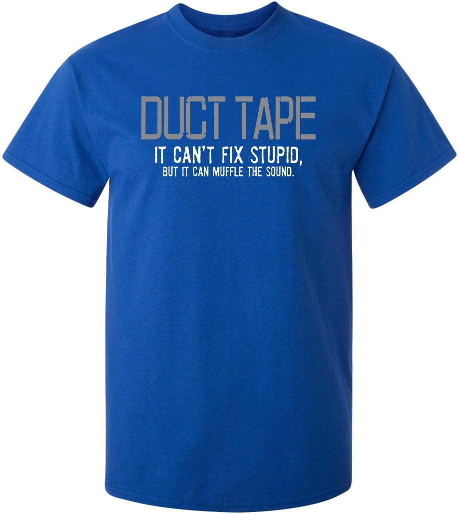 Mens If Duct Tape Muffle The Sound Adult Humor Novelty Sarcastic Funny T Shirt