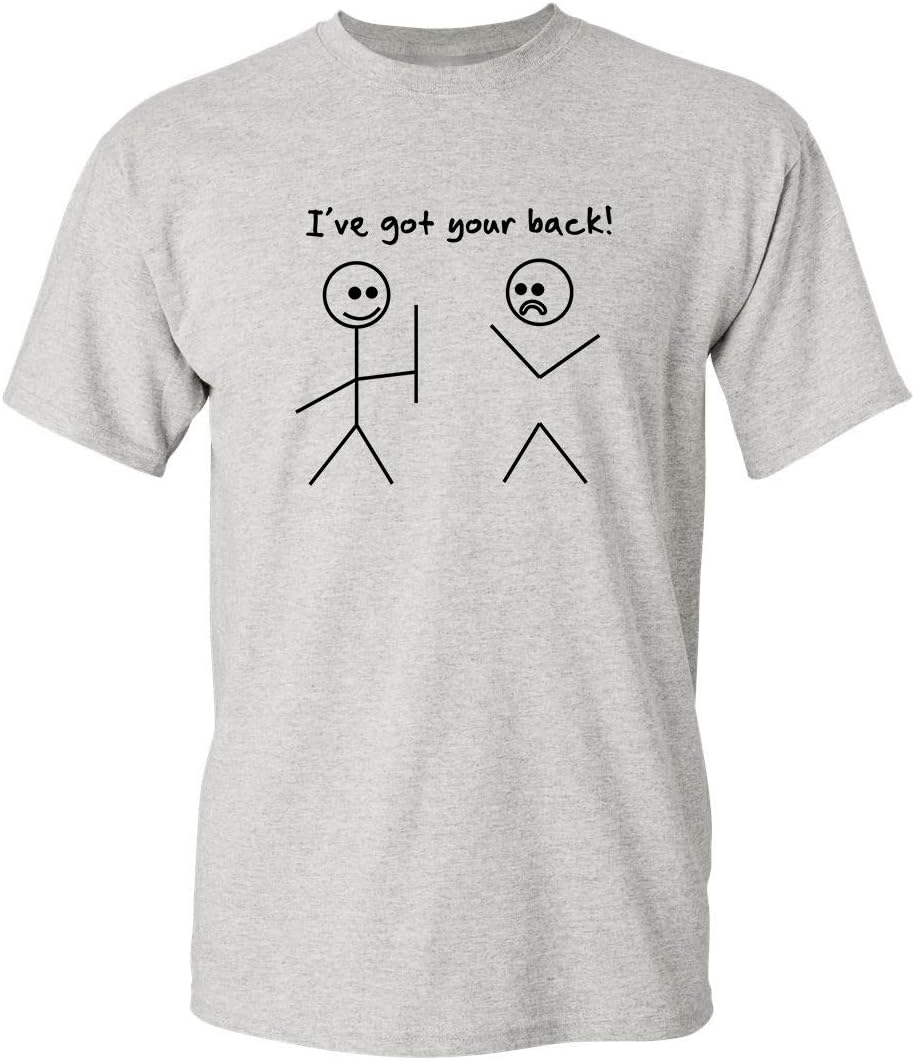 I've Got Your Back Shirt Funny Stick Figure Graphic Novelty Humor Tee for Men Women Kids Sarcastic Joke Gag Gift T-Shirt