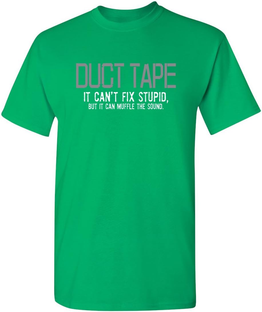 Mens If Duct Tape Muffle The Sound Adult Humor Novelty Sarcastic Funny T Shirt
