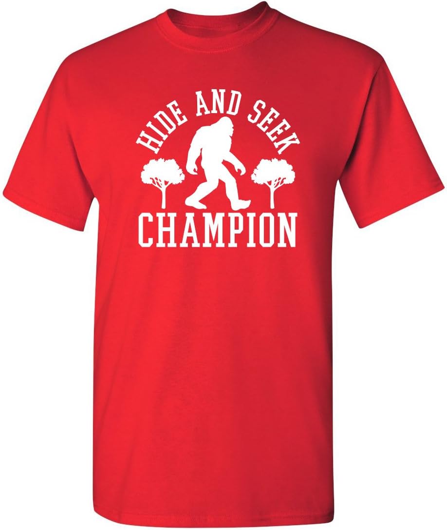 Bigfoot Hide and Seek Champ Sarcastic Graphic Funny T Shirt