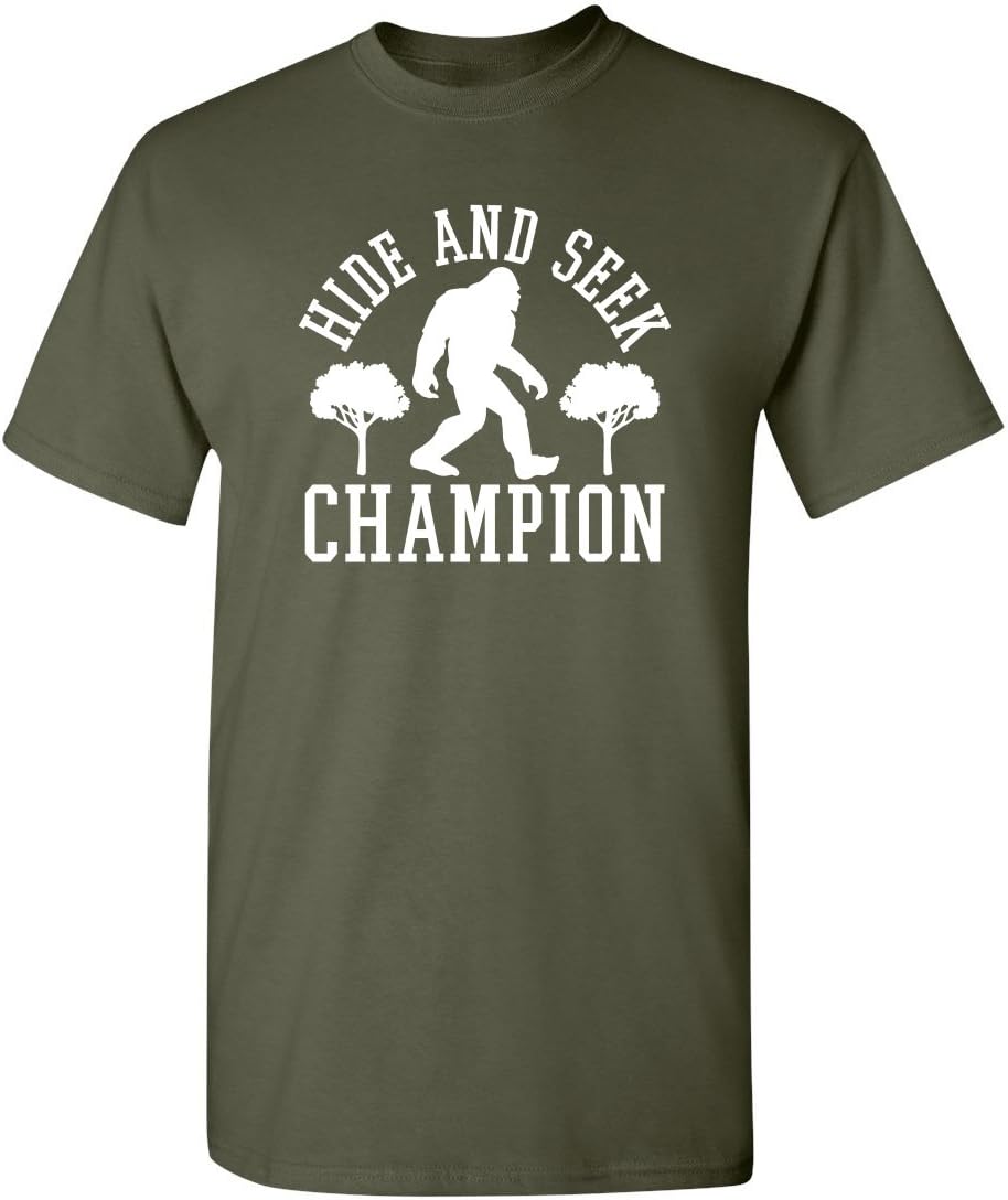 Bigfoot Hide and Seek Champ Sarcastic Graphic Funny T Shirt