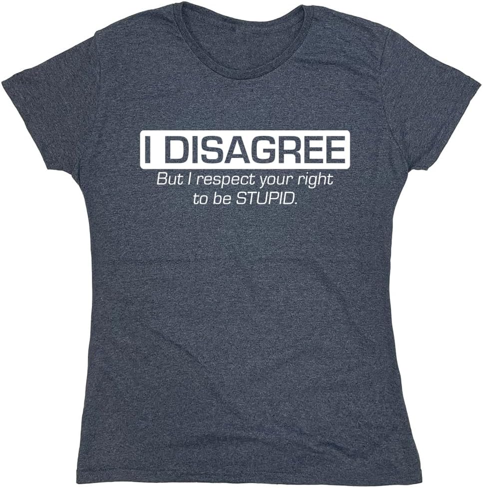 I Disagree But I Respect Your Right Humor Sarcasm Funny T Shirt