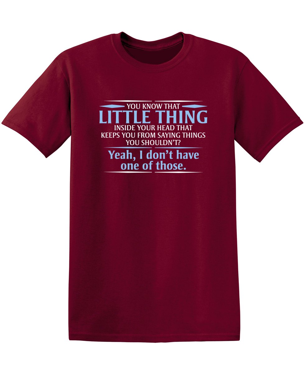 You Know The Little Thing Cool Graphic Sarcastic Sarcasm Novelty Funny T Shirt