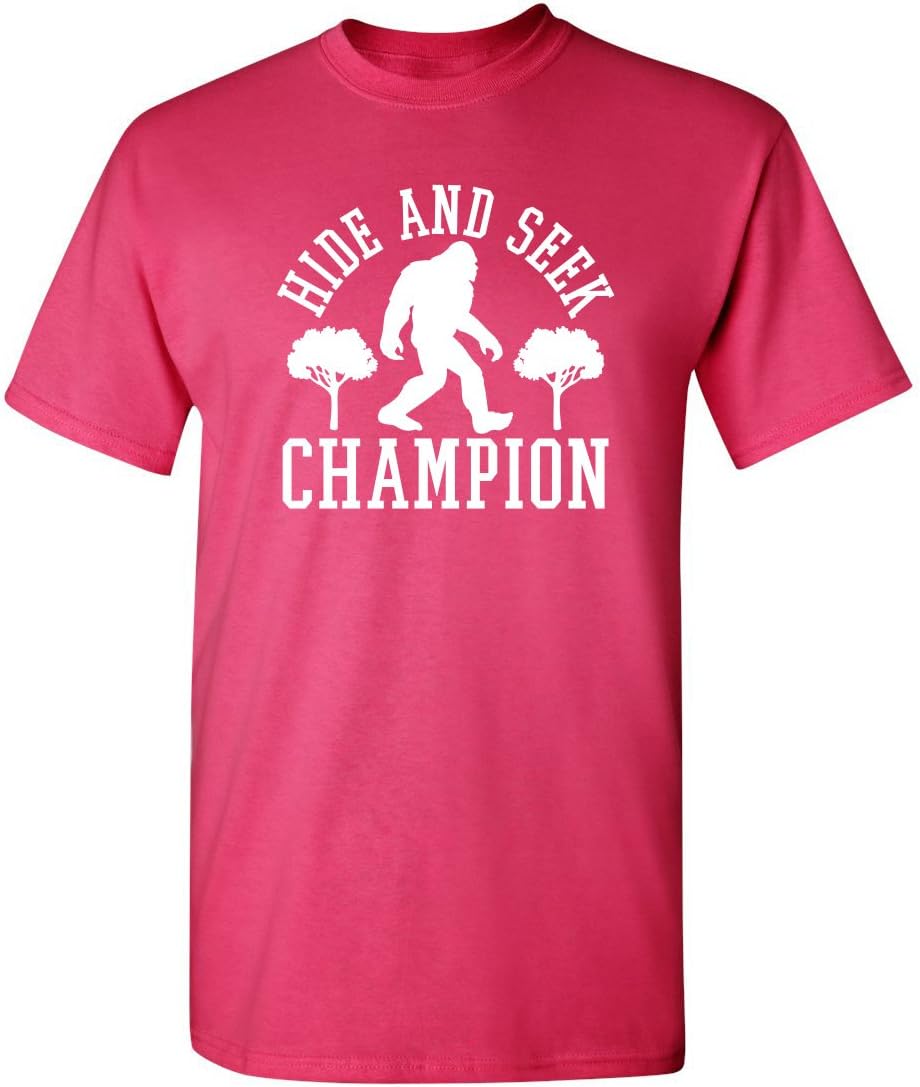 Bigfoot Hide and Seek Champ Sarcastic Graphic Funny T Shirt
