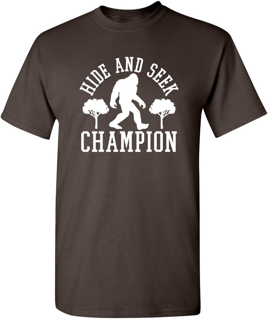 Bigfoot Hide and Seek Champ Sarcastic Graphic Funny T Shirt