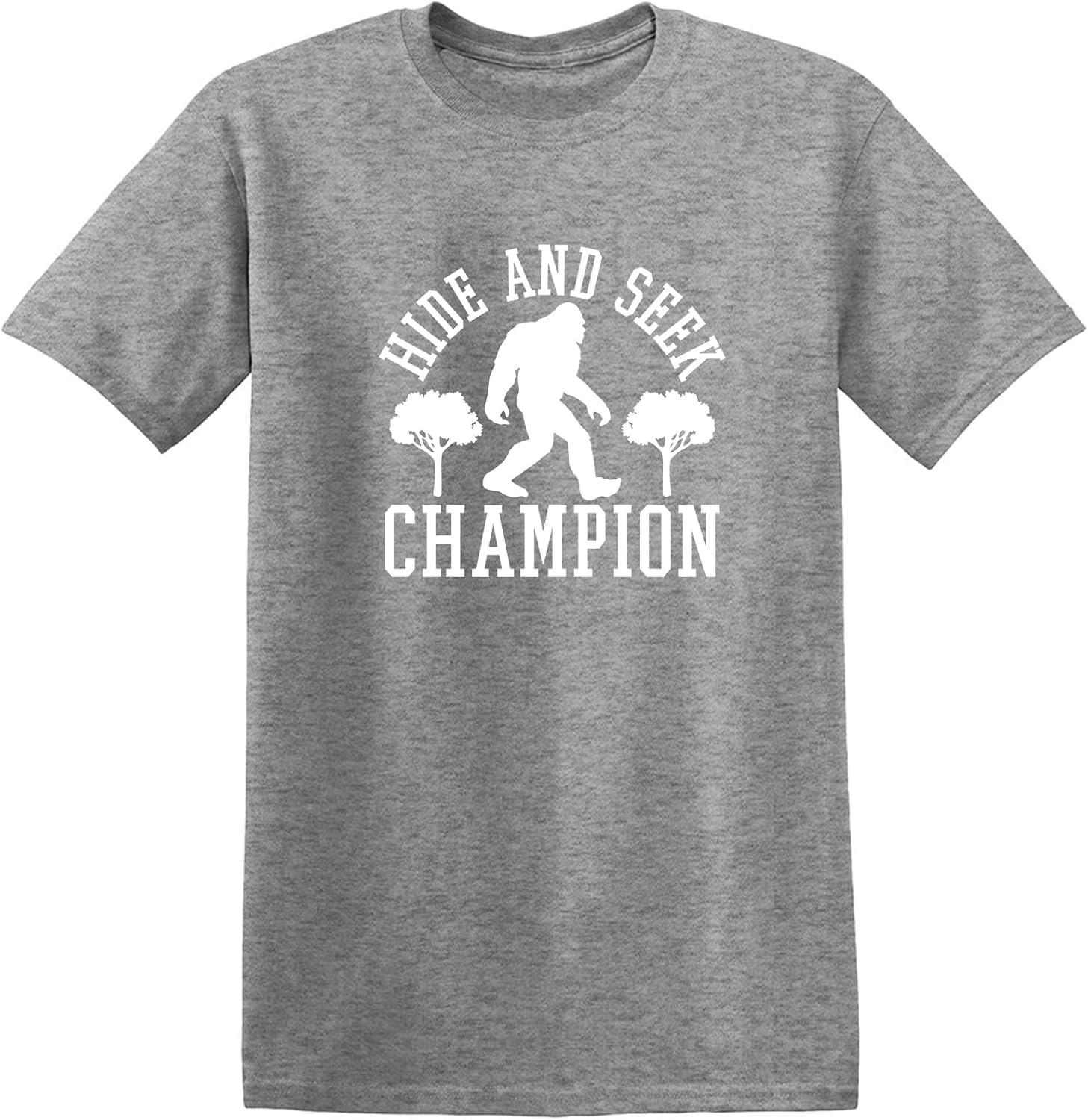 Bigfoot Hide and Seek Champ Sarcastic Graphic Funny T Shirt