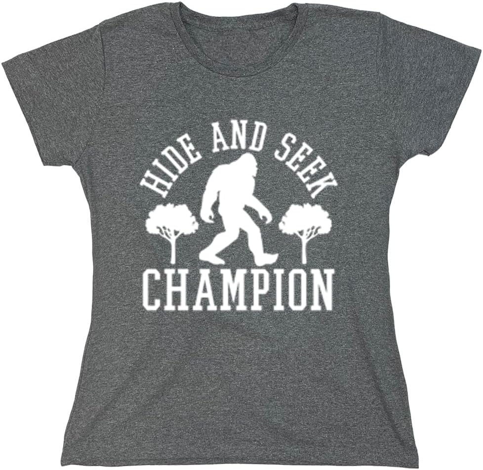 Bigfoot Hide and Seek Champ Sarcastic Graphic Funny T Shirt