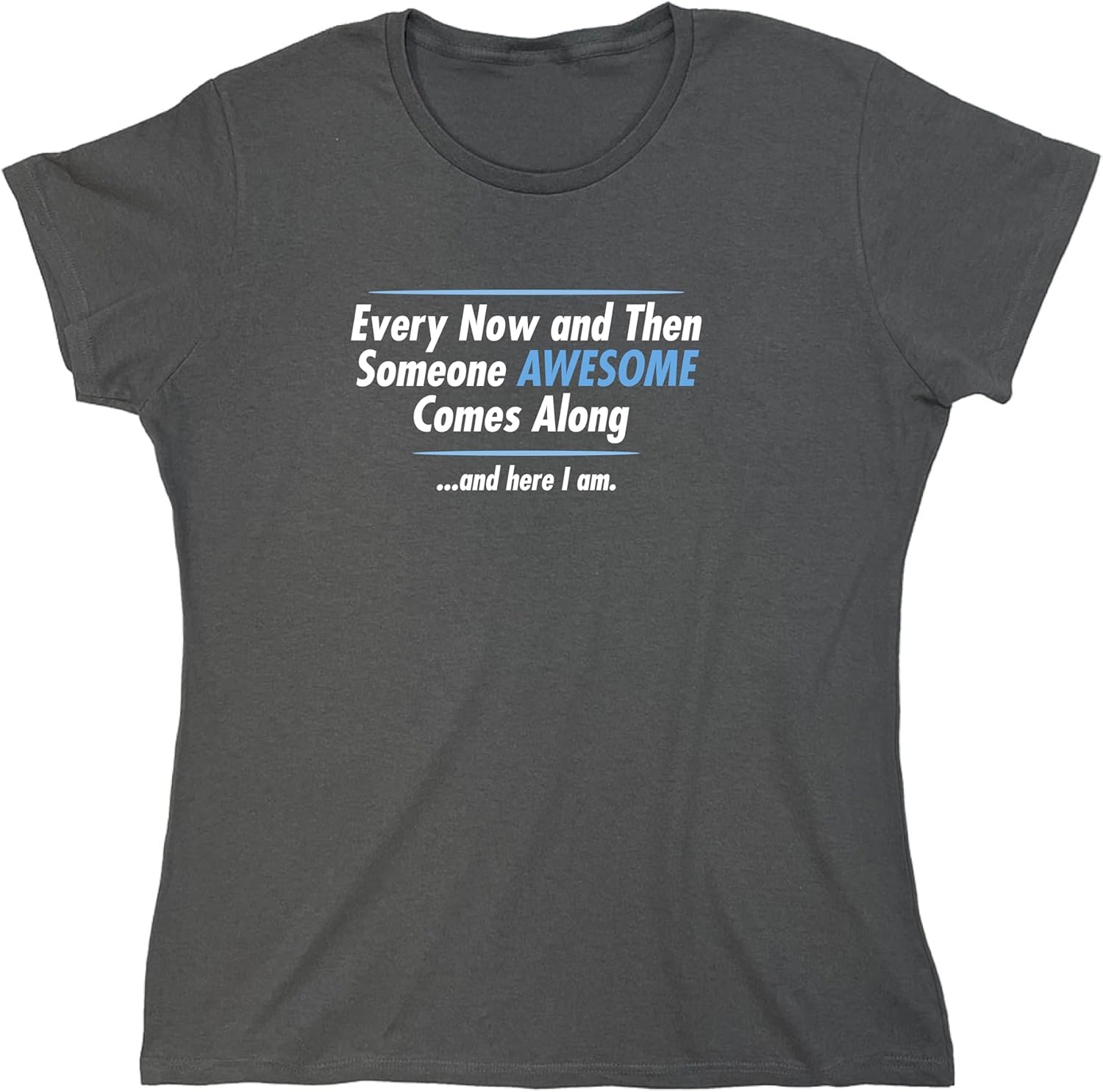 Someone Awesome Comes Along | Mens Graphic T Shirt with Fun Quote | Funny Tee Shirt for Men Printed in USA, Funny T Shirts