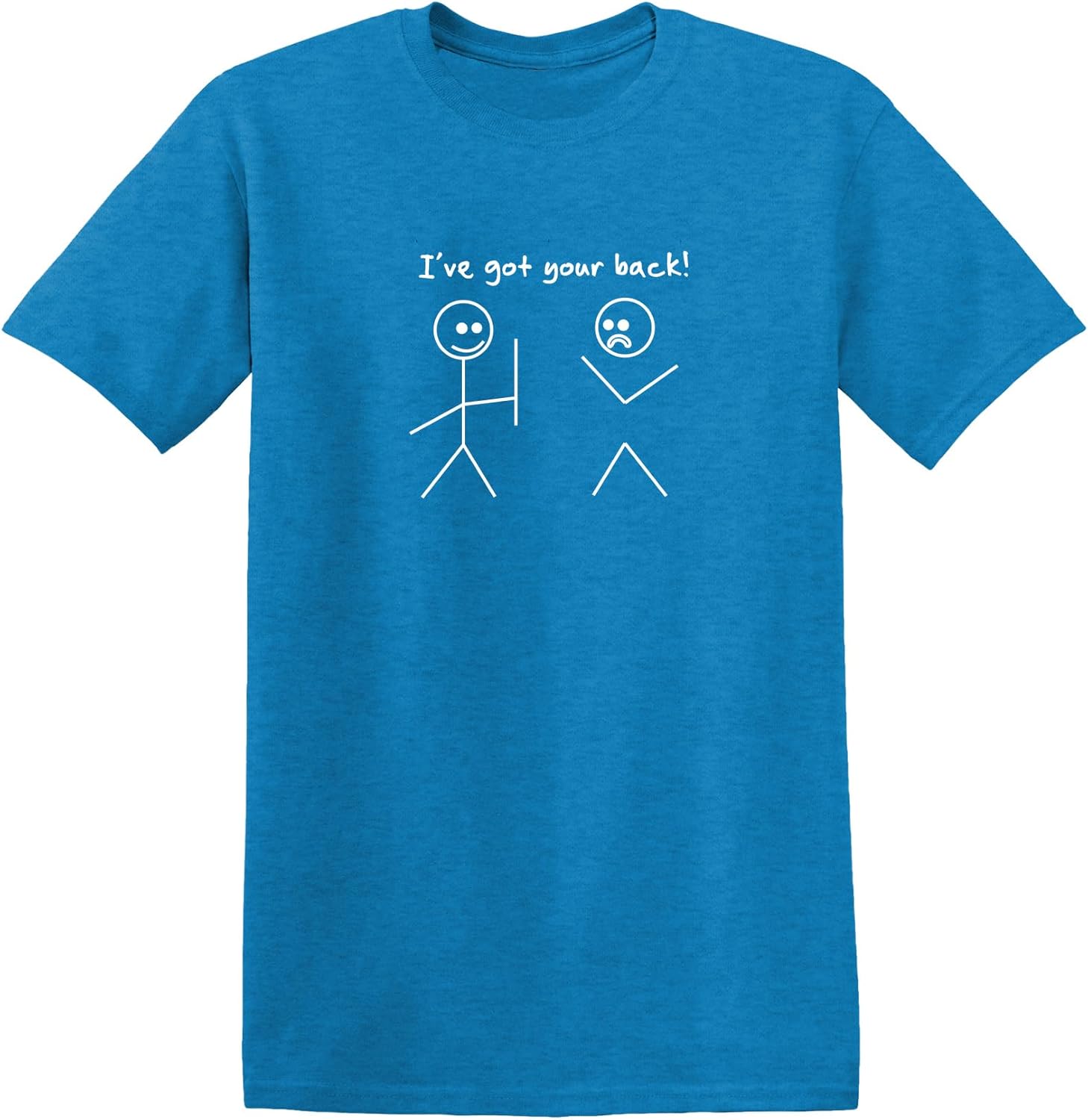 I've Got Your Back Shirt Funny Stick Figure Graphic Novelty Humor Tee for Men Women Kids Sarcastic Joke Gag Gift T-Shirt