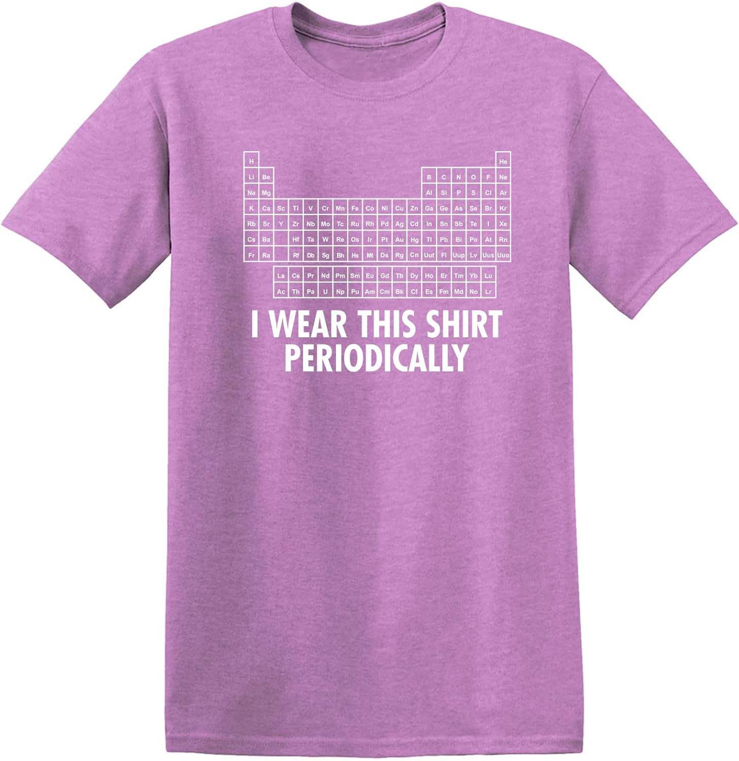 I Wear This Shirt Periodically | Hilarious Science Mens T Shirts | Humor Graphic Tees Men | Graphic Science Funny T Shirt