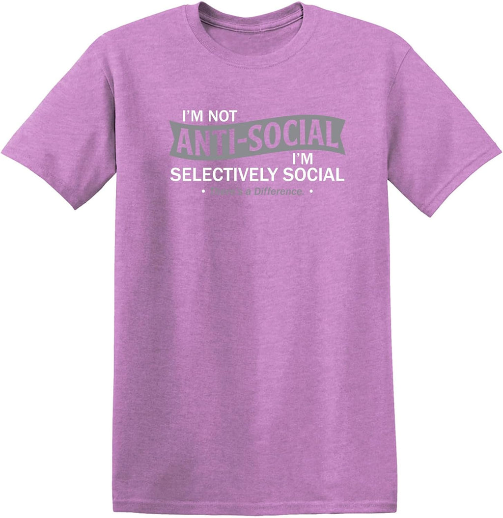 I'm Not Anti-Social I'm Selectively Social Funny Men Tee Shirt | Casual Sarcastic Humor Top | Novelty Sarcastic Funny T Shirt