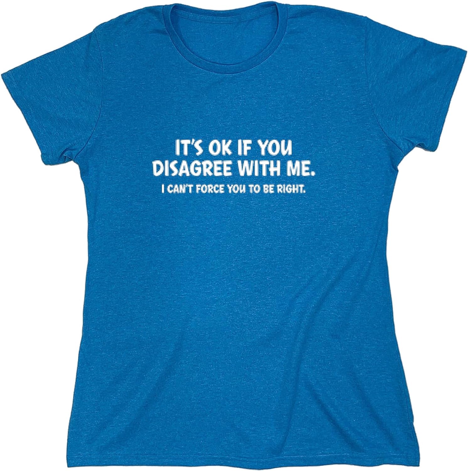 It's Ok If You Disagree with Me Funny Mens Graphics T Shirts | Adult Humor Graphic Tees | Novelty Sarcastic T-Shirts