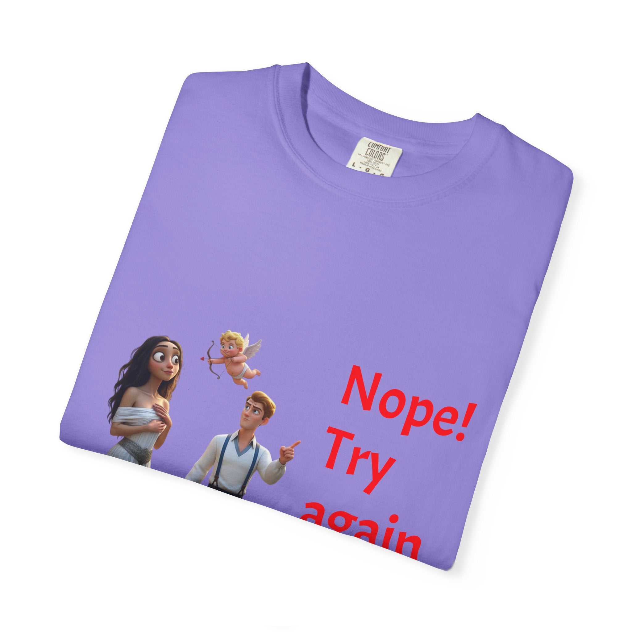 Nope! Try Again in 2026 T‑Shirt — Anti‑Valentine Cupid Humor